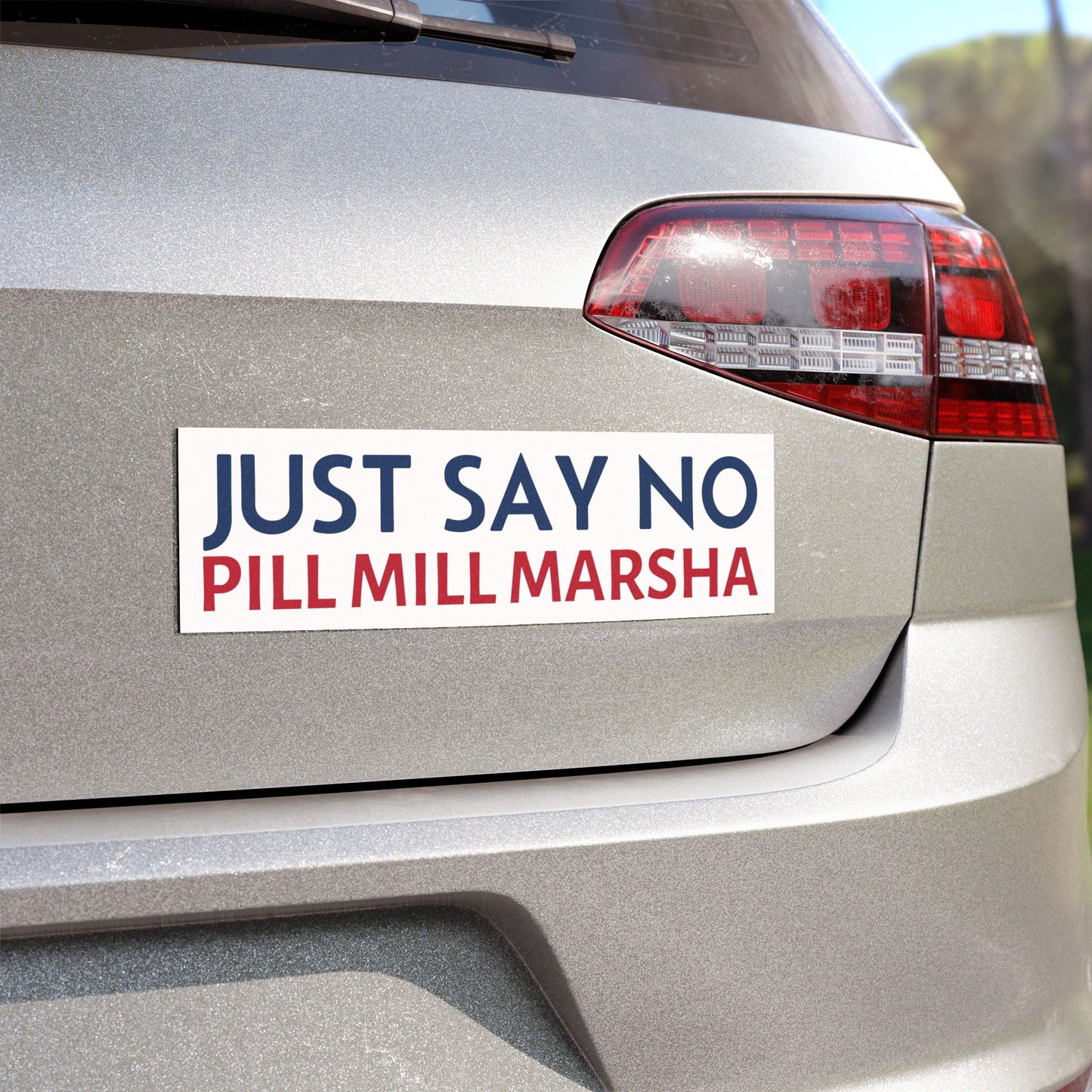 "Just Say No Pill Mill Marsha" Anti-Marsha Blackburn Car Magnet | TN 2026