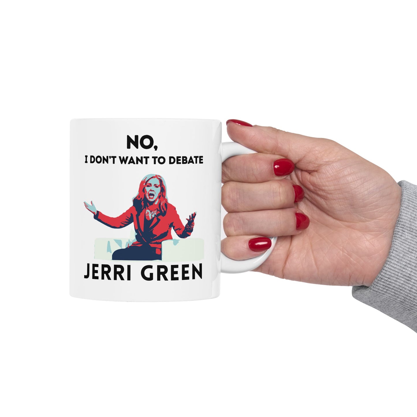 "Won't Debate Jerri Green" Funny Anti-Marsha Blackburn Mug | TN 2026