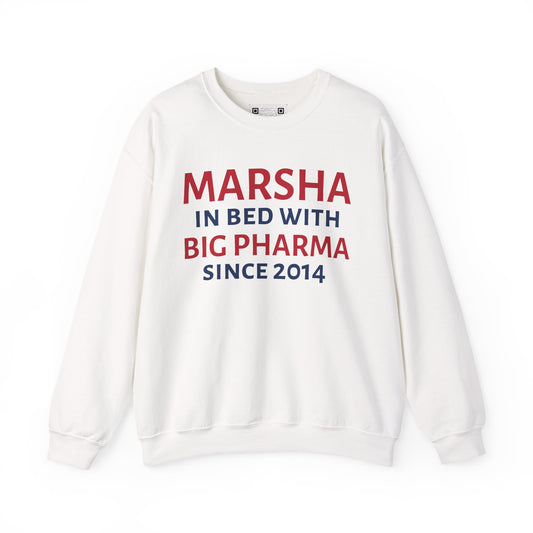 "Marsha in Bed with Big Pharma" Anti-Marsha Blackburn Sweatshirt | TN 2026