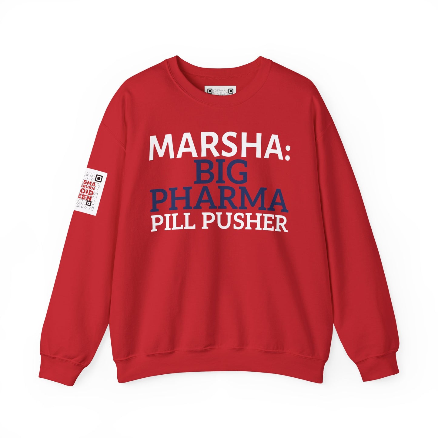 "Marsha: Big Pharma Pill Pusher" Anti-Marsha Blackburn Sweatshirt | TN 2026