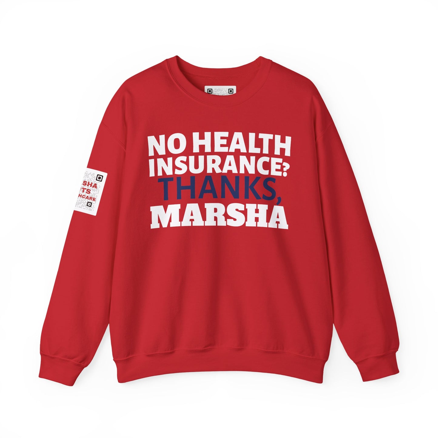 "No Health Insurance? Thanks, Marsha" Anti-Marsha Blackburn Sweatshirt | TN 2026