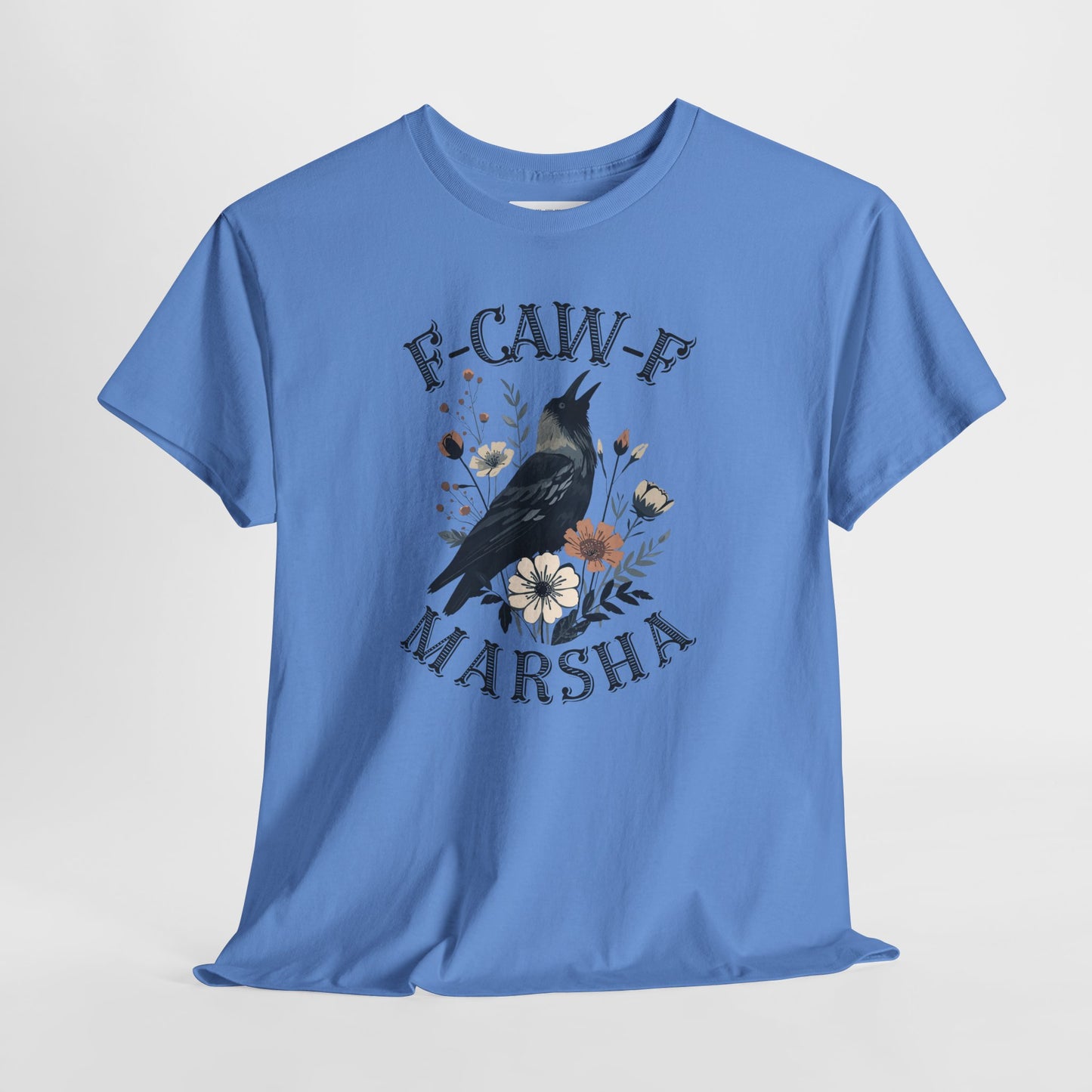 “F-CAW-F MARSHA” Wildflower Crow T-Shirt- TN 2026 Anti-Marsha Blackburn