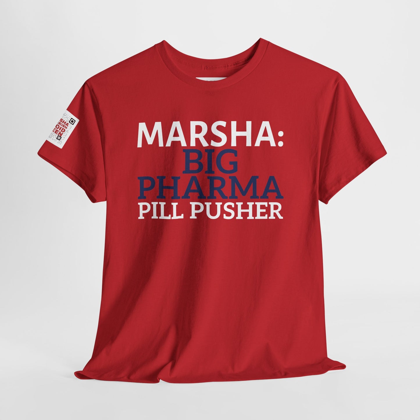 "Marsha: Big Pharma Pill Pusher" Anti-Marsha Blackburn T-Shirt | TN 2026