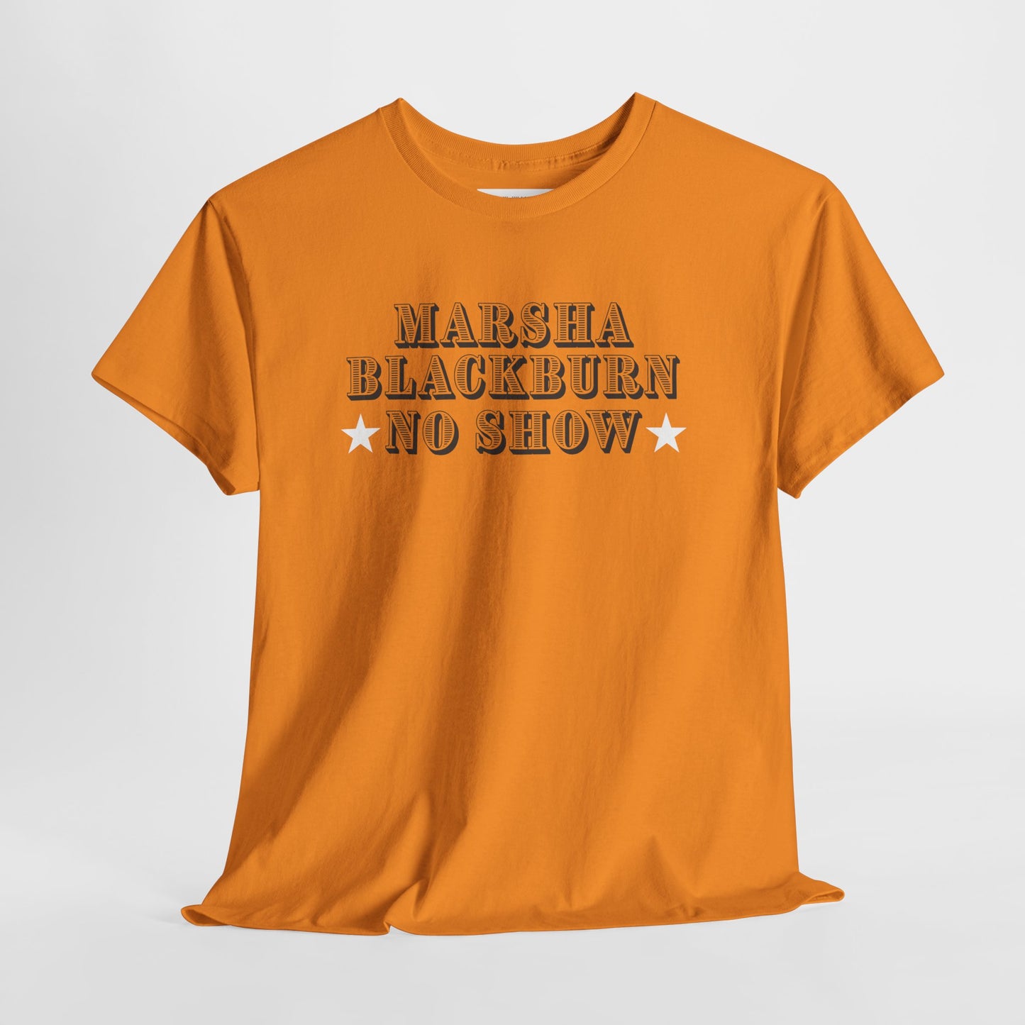 MARSHA BLACKBURN NO SHOW Unisex T-Shirt