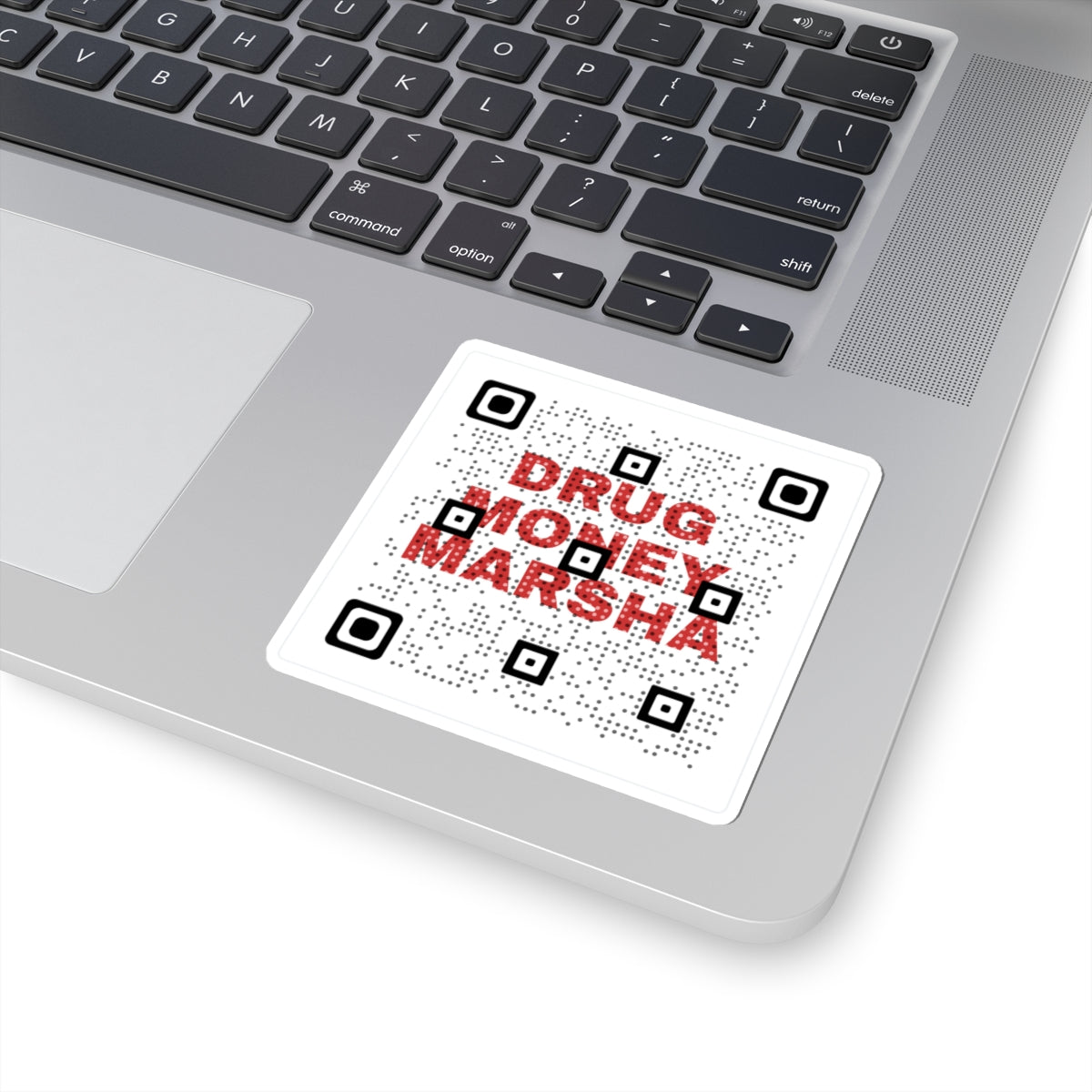 Kiss-Cut Sticker — 'DRUG MONEY MARSHA' QR Code Square Sticker