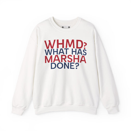 "WHMD? What Has Marsha Done?" Anti-Marsha Blackburn Sweatshirt | TN 2026