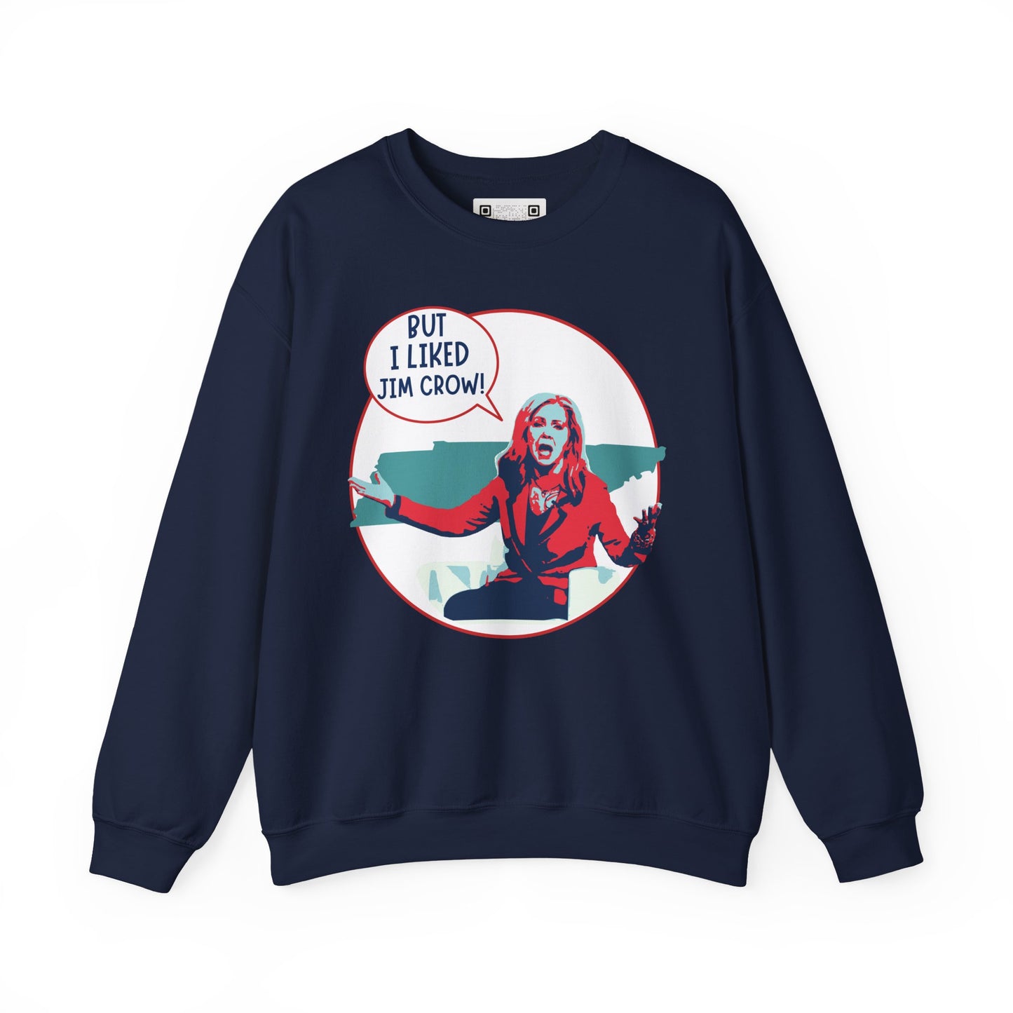 "But I Liked Jim Crow" Anti-Marsha Blackburn Meme Crewneck Sweatshirt – TN 2026