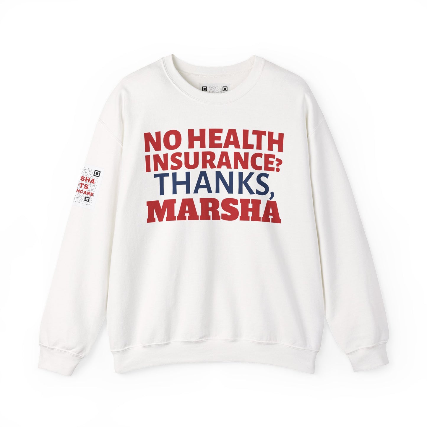 "No Health Insurance? Thanks, Marsha" Anti-Marsha Blackburn Sweatshirt | TN 2026