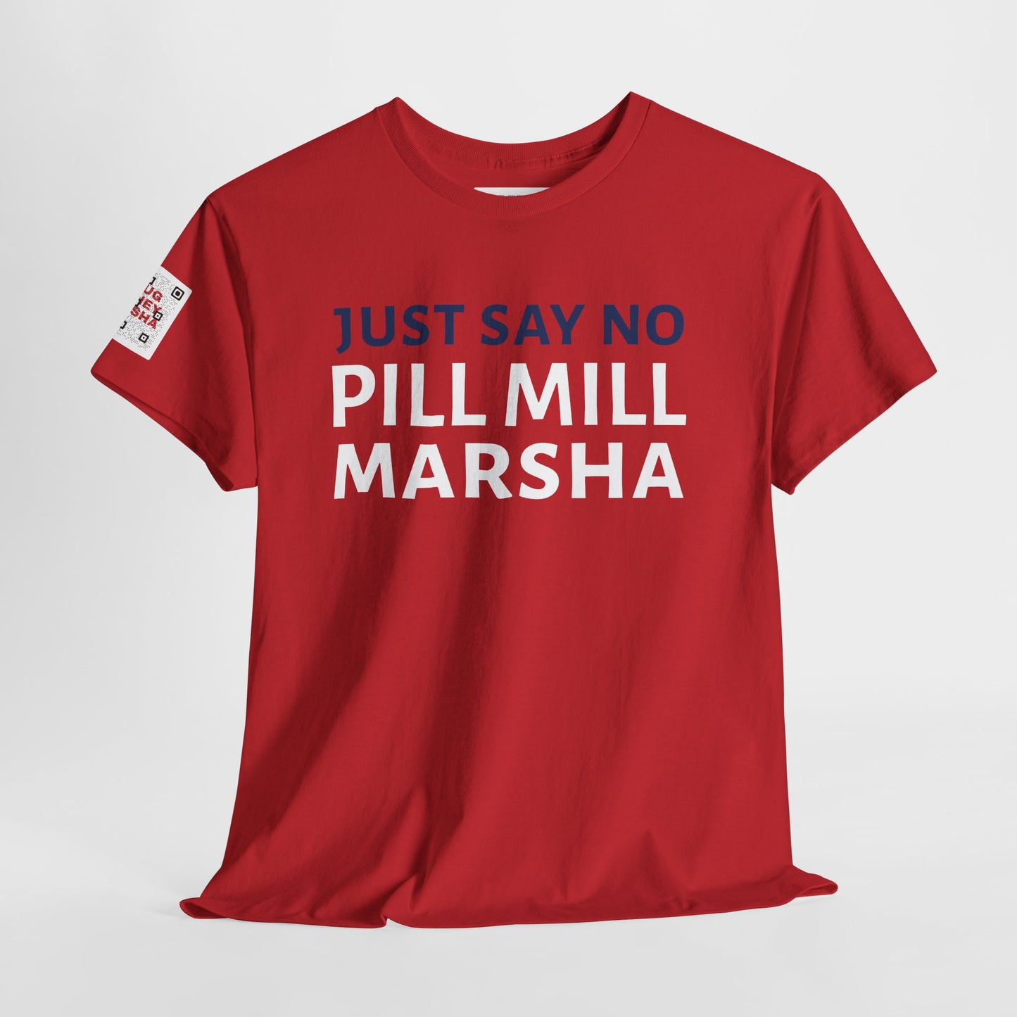 "Just Say No, Pill Mill Marsha" Anti-Marsha Blackburn T-Shirt | TN 2026