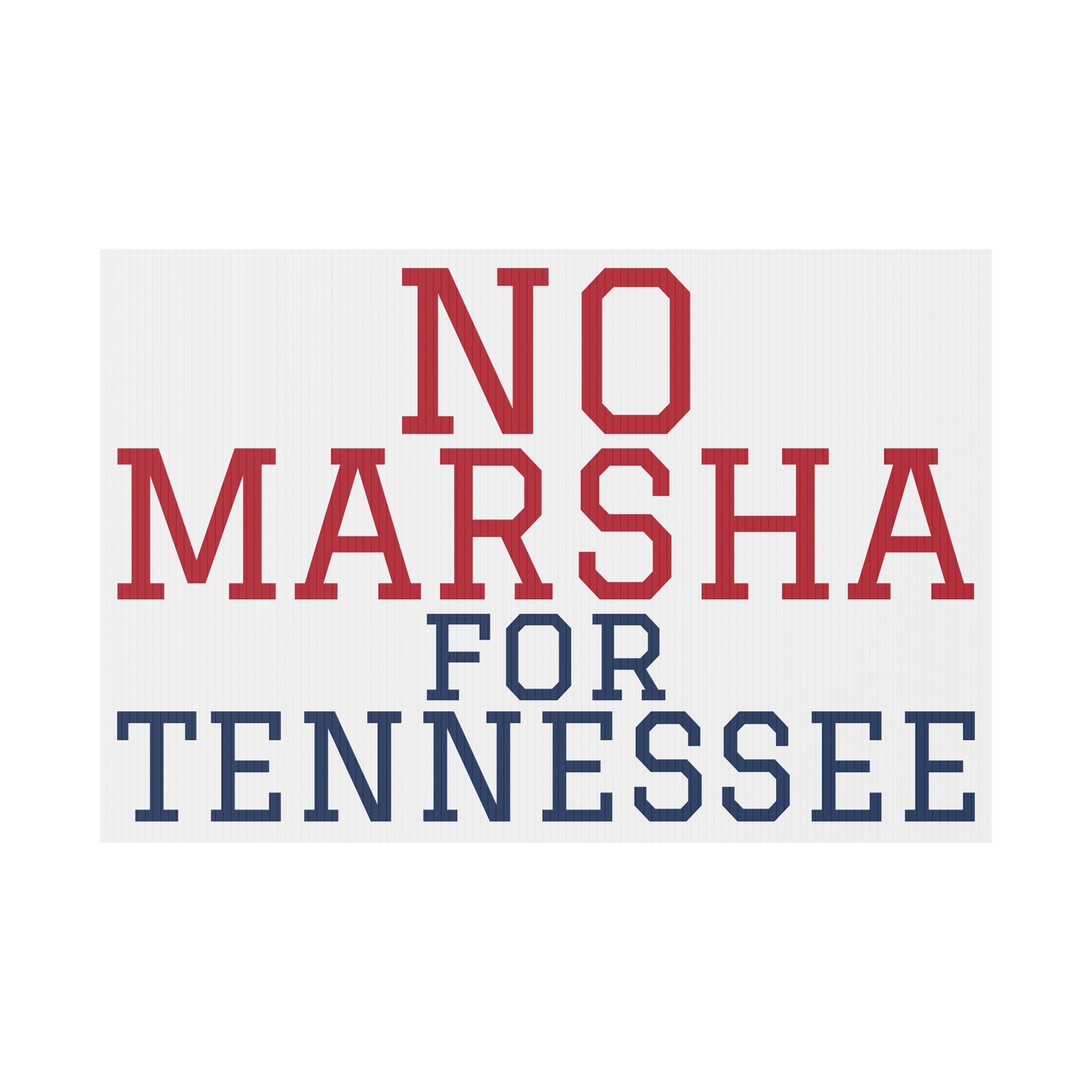 "No Marsha for Tennessee" Yard Sign | Anti-Marsha Blackburn TN 2026 Election
