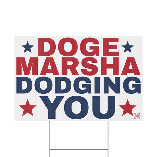 "DOGE Marsha: Dodging You" Yard Sign | Anti-Marsha Blackburn TN 2026
