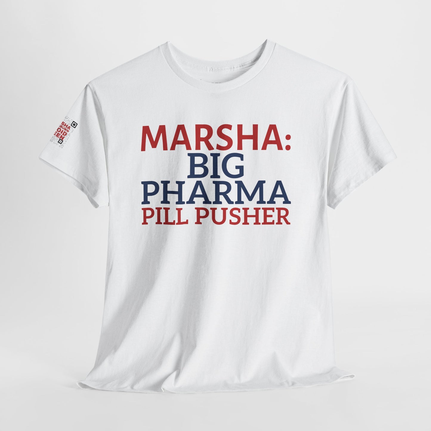 "Marsha: Big Pharma Pill Pusher" Anti-Marsha Blackburn T-Shirt | TN 2026
