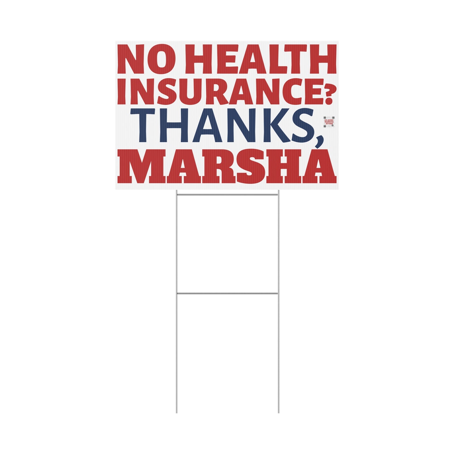 "No Health Insurance? Thanks, Marsha" Yard Sign | Anti-Marsha Blackburn TN 2026