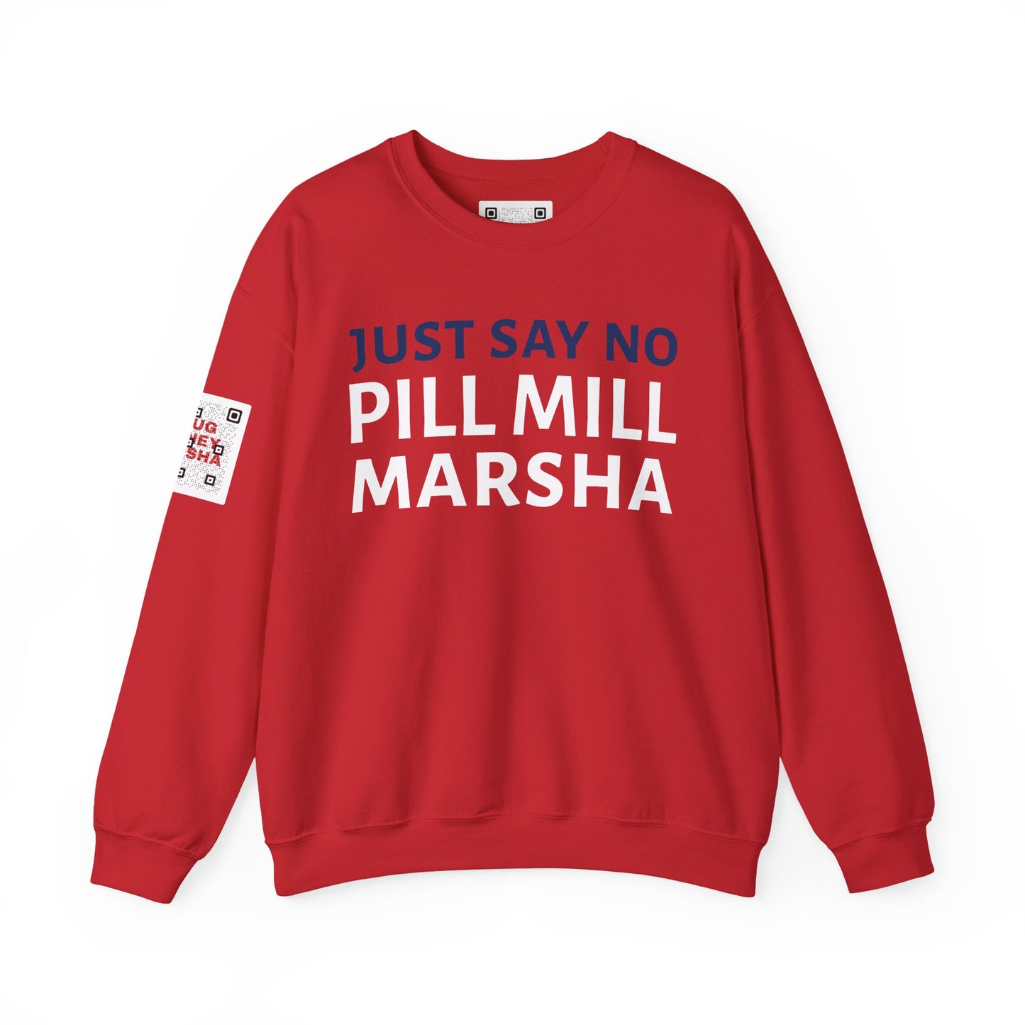 "Just Say No, Pill Mill Marsha" Anti-Marsha Blackburn Sweatshirt | TN 2026