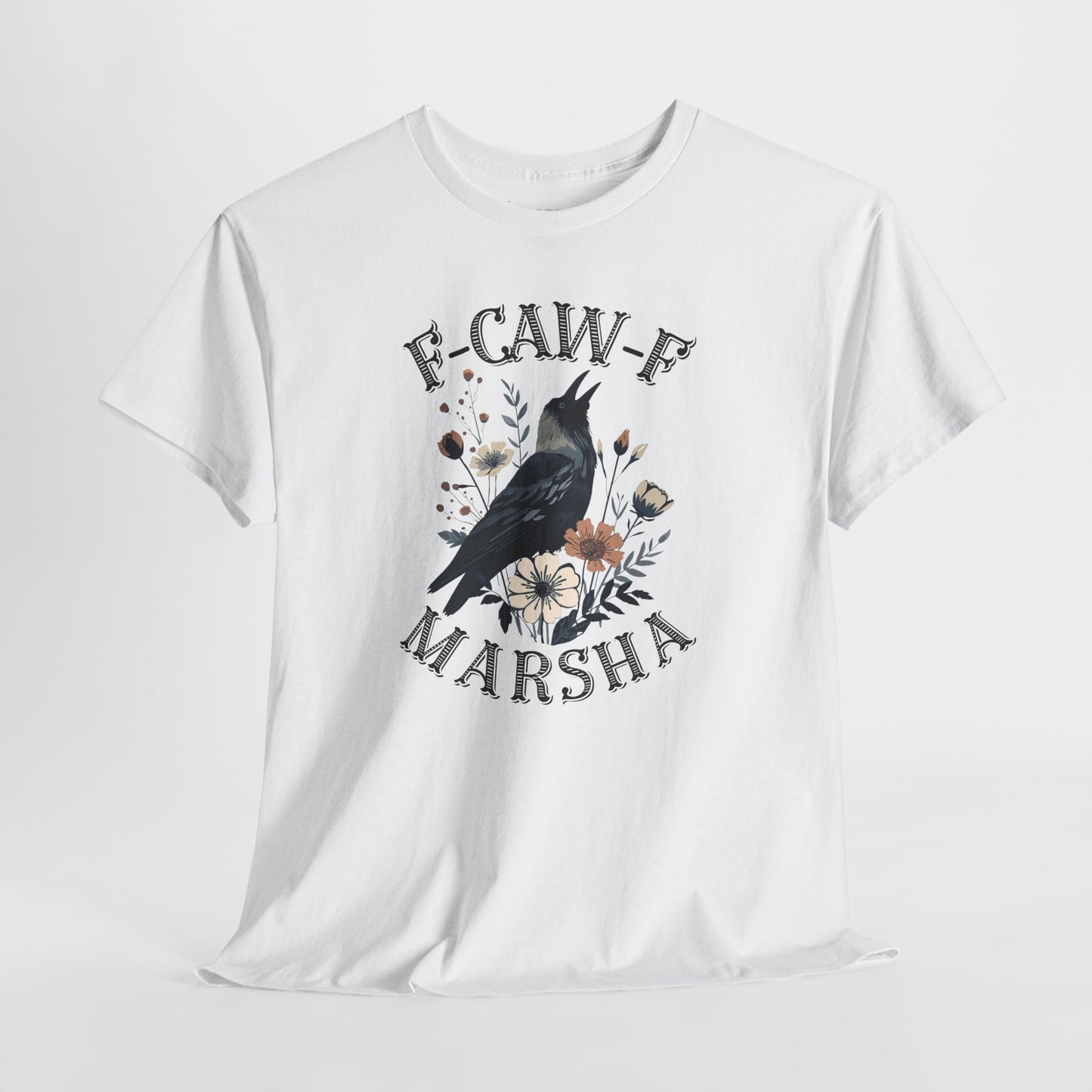 “F-CAW-F MARSHA” Wildflower Crow T-Shirt- TN 2026 Anti-Marsha Blackburn