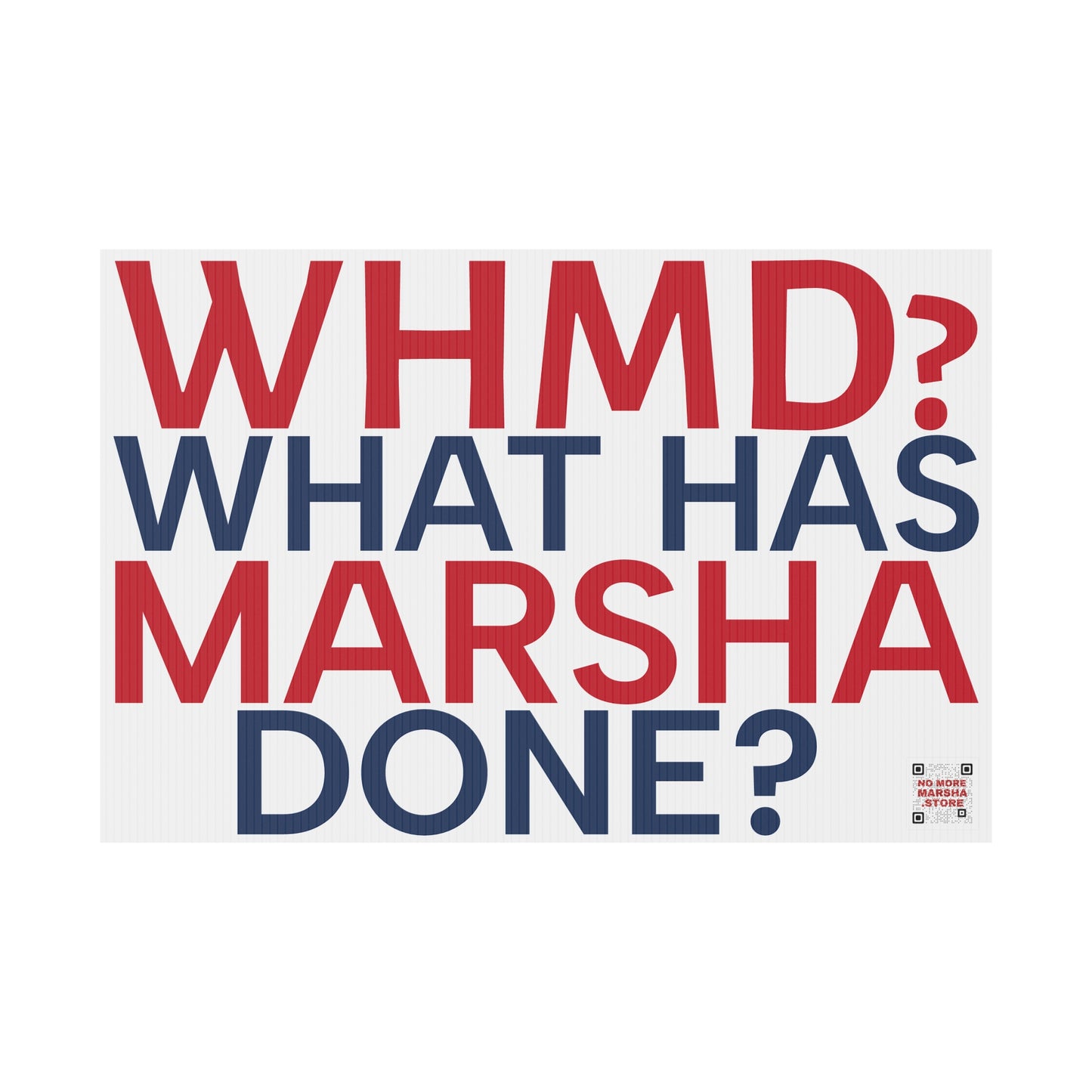"WHMD? What Has Marsha Done?" Yard Sign | Anti-Marsha Blackburn TN 2026