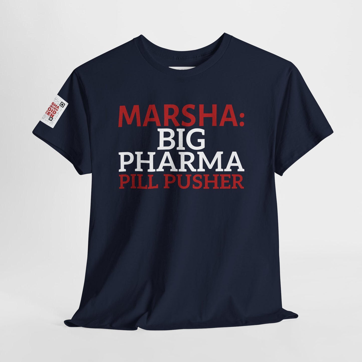 "Marsha: Big Pharma Pill Pusher" Anti-Marsha Blackburn T-Shirt | TN 2026