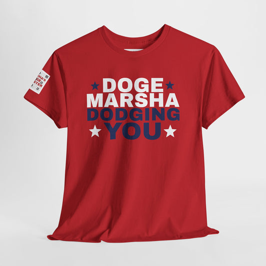 "DOGE Marsha: Dodging You" Anti-Marsha Blackburn T-Shirt | TN 2026