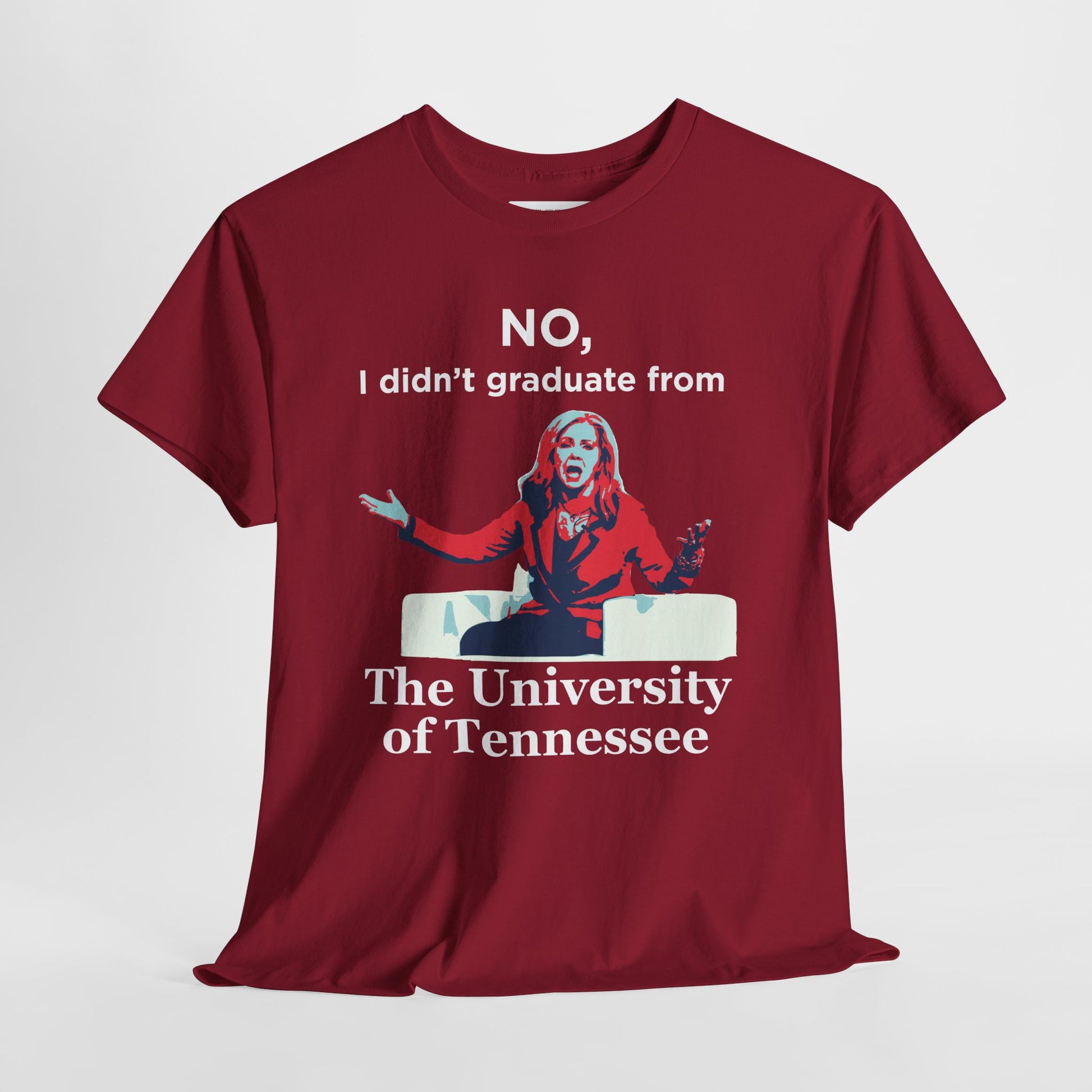 Red t-shirt with a Marsha Blackburn graphic and text 'No, I didn't graduate from The University of Tennessee'  in white.