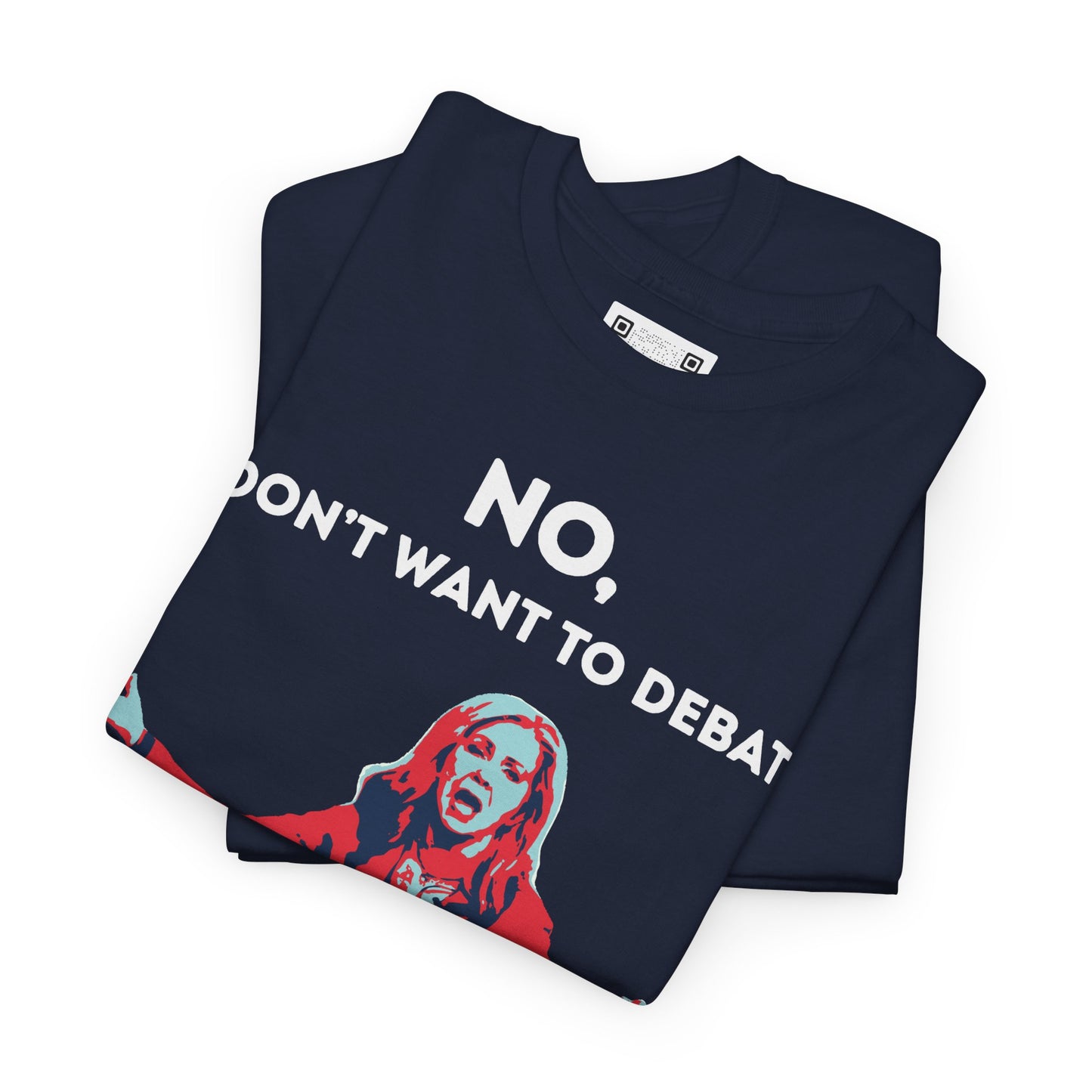 “NO, I DON’T WANT TO DEBATE JERRI GREEN”  Funny Graphic T-Shirt -TN 2026 Anti-Marsha Merch