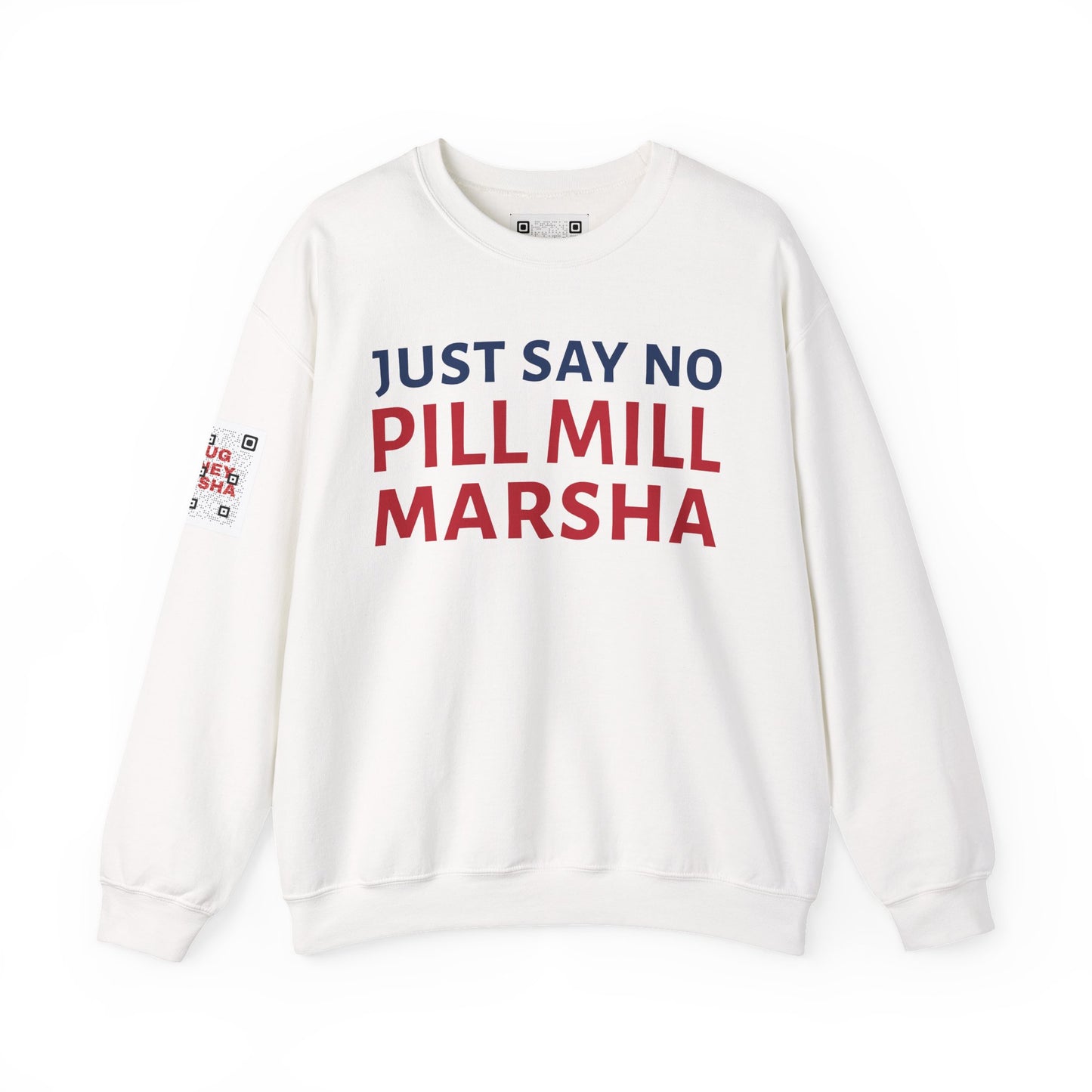 "Just Say No, Pill Mill Marsha" Anti-Marsha Blackburn Sweatshirt | TN 2026