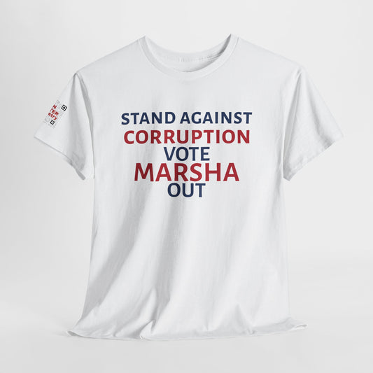 "Stand Against Corruption, Vote Marsha Out" Anti-Marsha Blackburn T-Shirt | TN 2026